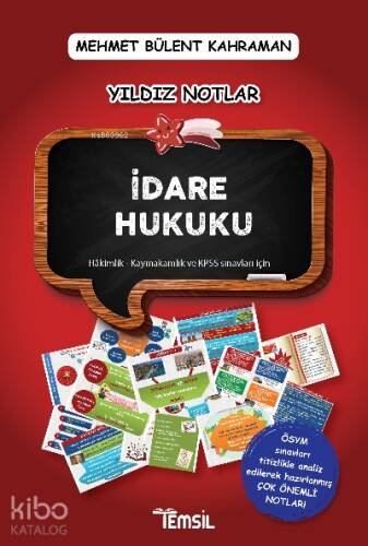 İdare Hukuku;Yıldız Notlar - 1