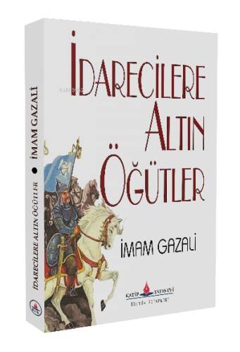 İdarecilere Altın Öğütler - 1