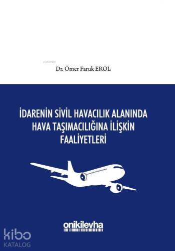 İdarenin Sivil Havacılık Alanında Hava Taşımacılığına İlişkin Faaliyetleri - 1