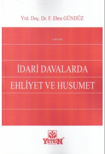 İdari Davalarında Ehliyet ve Husumet - 1