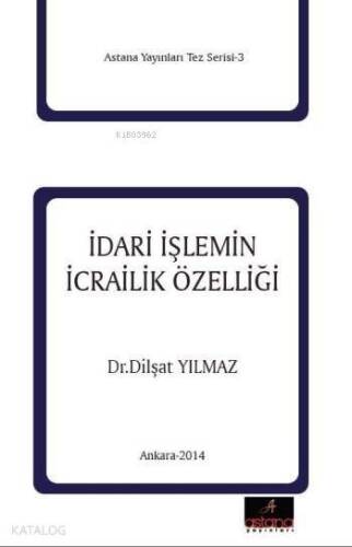 İdari İşleminin İcrailik Özelliği - 1