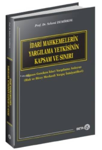 İdari Mahkemelerin Yargılama Yetkisinin Kapsam ve Sınırı - 1