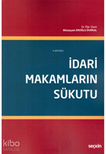 İdari Makamların Sükutu (İdarenin Cevap Vermemesi) - 1