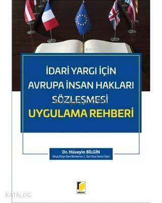 İdari Yargı İçin Avrupa İnsan Hakları Sözleşmesi Uygulama Rehberi - 1