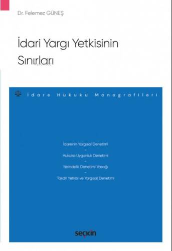 İdari Yargı Yetkisinin Sınırları - 1