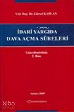 İdari Yargıda Dava Açma Süreleri - 1