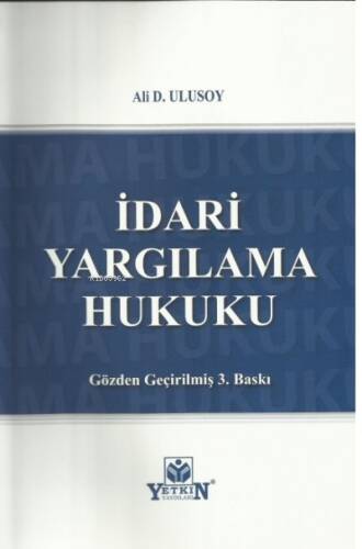 İdari Yargılama Hukuku - 1