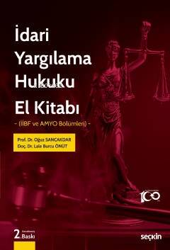 İdari Yargılama Hukuku El Kitabı - 1