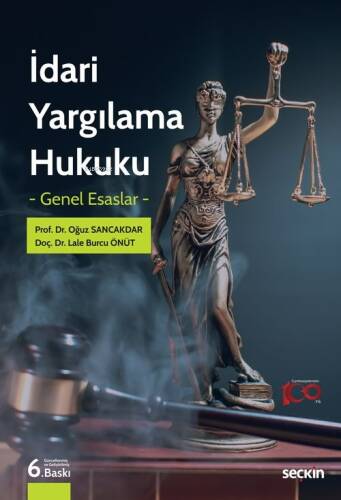 İdari Yargılama Hukuku – Genel Esaslar – - 1