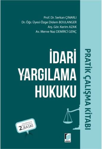 İdari Yargılama Hukuku Pratik Çalışma Kitabı - 1