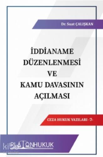 İddianame Düzenlenmesi ve Kamu Davasının Açılması - 1