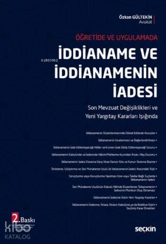 İddianame ve İddianamenin İadesi;Son Mevzuat Değişiklikleri ve Yeni Yargıtay Kararları Işığında (6763 ve 7188 sayılı Kanun Değişikliklerine Göre Güncellenmiş) - 1