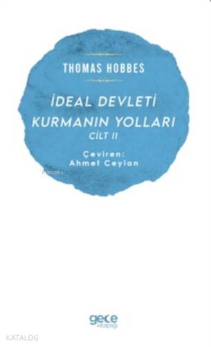 İdeal Devleti Kurmanın Yolları Cilt 2 - 1