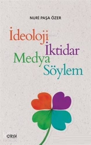 İdeoloji İktidar Medya Söylem - 1