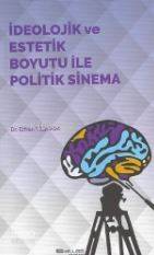 İdeolojik ve Estetik Boyutu ile Politik Sinema - 1