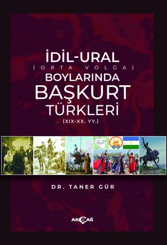 İdil-Ural Boylarında Başkurt Türkleri;(XIX - XX. YY.) - 1