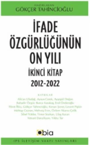 İfade Özgürlüğünün On Yılı İkinci Kitap, 2012-2022 - 1