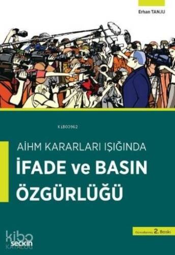 İfade ve Basın Özgürlüğü - 1