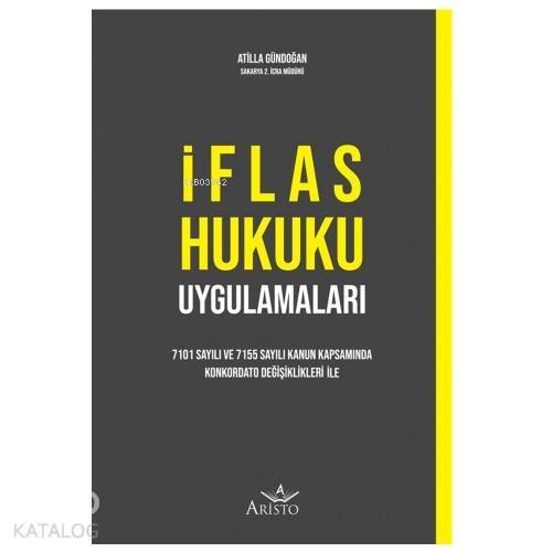 İflas Hukuku Uygulamaları - 1