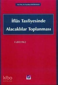 İflas Tasfiyesinde Alacaklılar Toplanması - 1