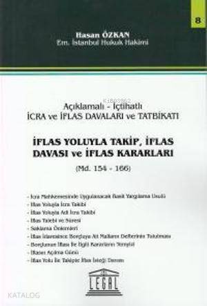 İflas Yoluyla Takip, İflas Davası ve İflas Kararları - 1