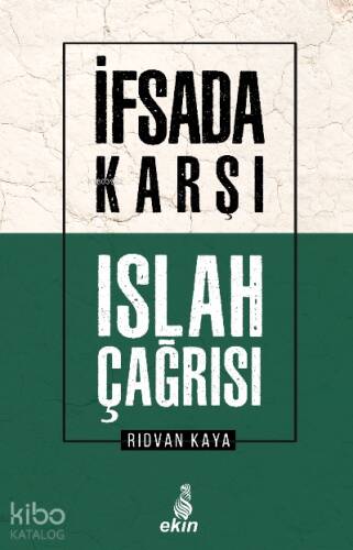 İfsada Karşı Islah Çağrısı - 1