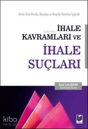 İhale Kavramları ve İhale Suçları (Ciltli) - 1