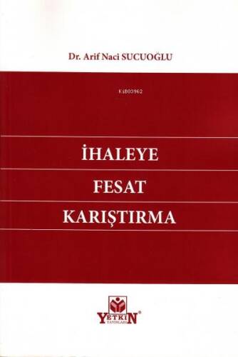 İhaleye Fesat Karıştırma - 1