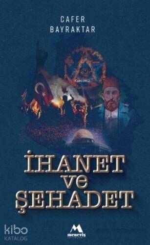 İhanet ve Şehadet - 1