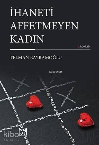 İhaneti Affetmeyen Kadın - 1