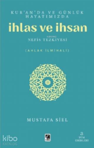 İhlas ve İnsan - 1