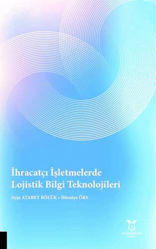 İhracatçı İşletmelerde Lojistik Bilgi Teknolojileri - 1