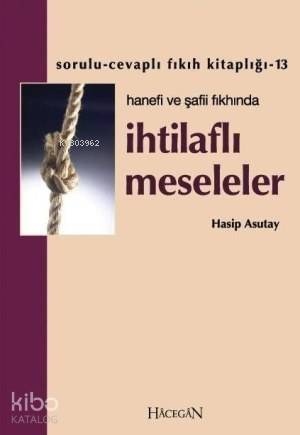 İhtilaflı Meseleler - 1