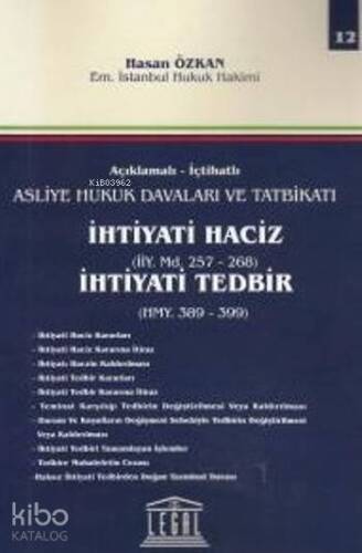 İhtiyati Haciz İhtiyati Tedbir (Cilt 12); (İiy. Md. 257- 268)(Hmy.389-399) - 1