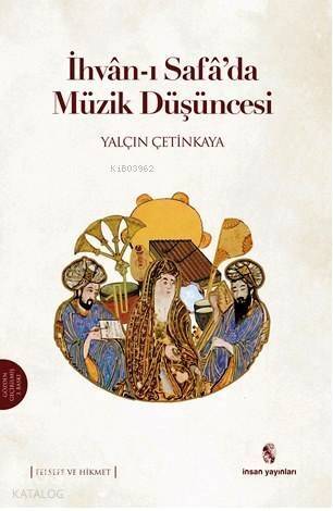 İhvan-ı Safa'da Müzik Düşüncesi - 1