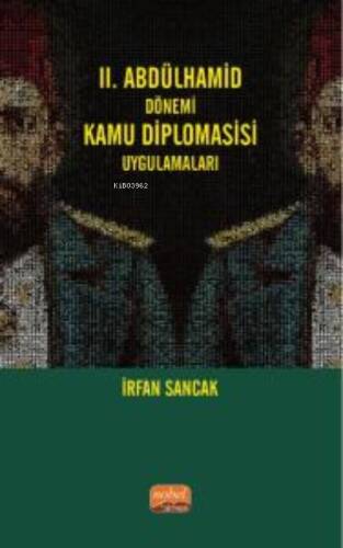 II. Abdülhamid Dönemi Kamu Diplomasisi Uygulamaları - 1