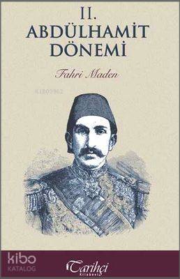 II. Abdülhamit Dönemi - 1