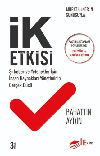 İK Etkisi - Şirketler ve Yetenekler için İnsan Kaynakları Yönetiminin Gerçek Gücü - 1