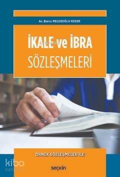 İkale ve İbra Sözleşmeleri - 1