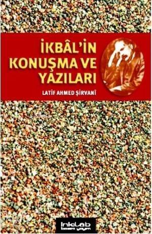 İkbal'in Konuşma ve Yazıları - 1