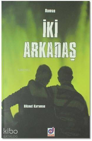 İki Arkadaş - 1