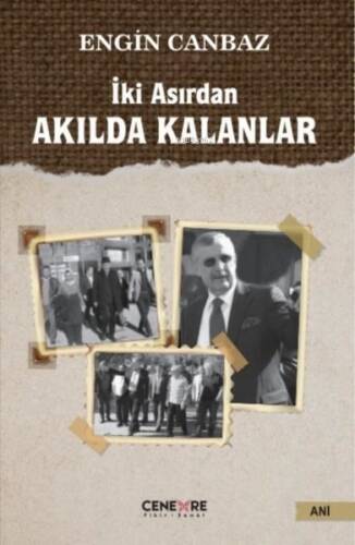 İki Asırdan Akılda Kalanlar - 1