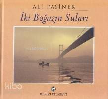 İki Boğazın Suları - 1