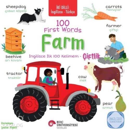 İki Dilli İngilizce Türkçe 100 First Words - Farm - İngilizce İlk 100 Kelimem - Çiftlik İngilizce Öğreniyorum - 1