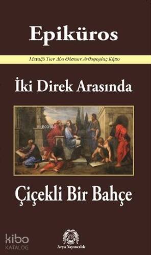 İki Direk Arasında Çiçekli Bir Bahçe - 1