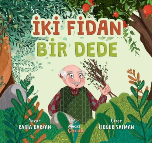 İki Fidan Bir Dede - 1