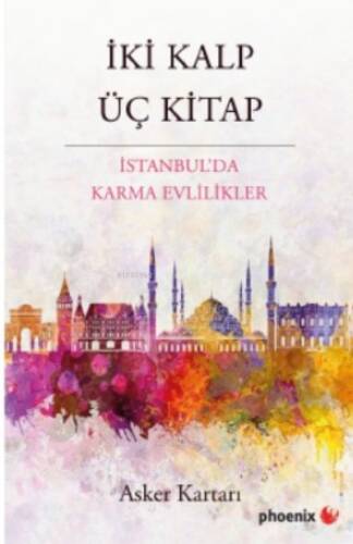 İki Kalp Üç Kitap;İstanbul’da Karma Evlilikler - 1