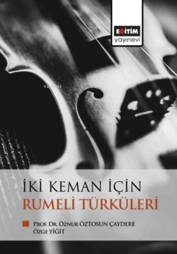 İki Keman İçin Rumeli Türküleri - 1