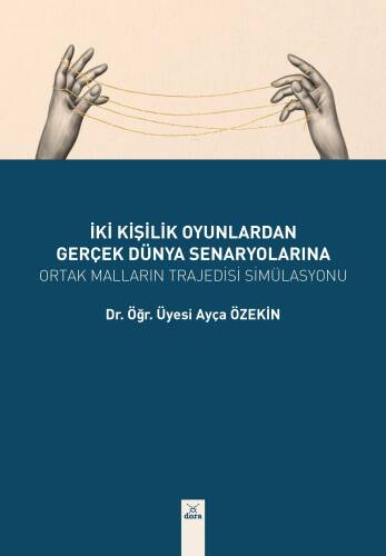 İki Kişilik Oyunlardan Gerçek Dünya Seneryolarına - 1