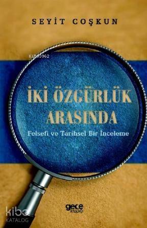 İki Özgürlük Arasında - 1